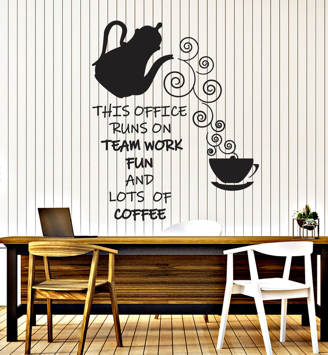 Vinyl Wall Decal Office Break Room Team Work Teamwork Coffee Quote Words Phrase Stickers Mural (ig6243)