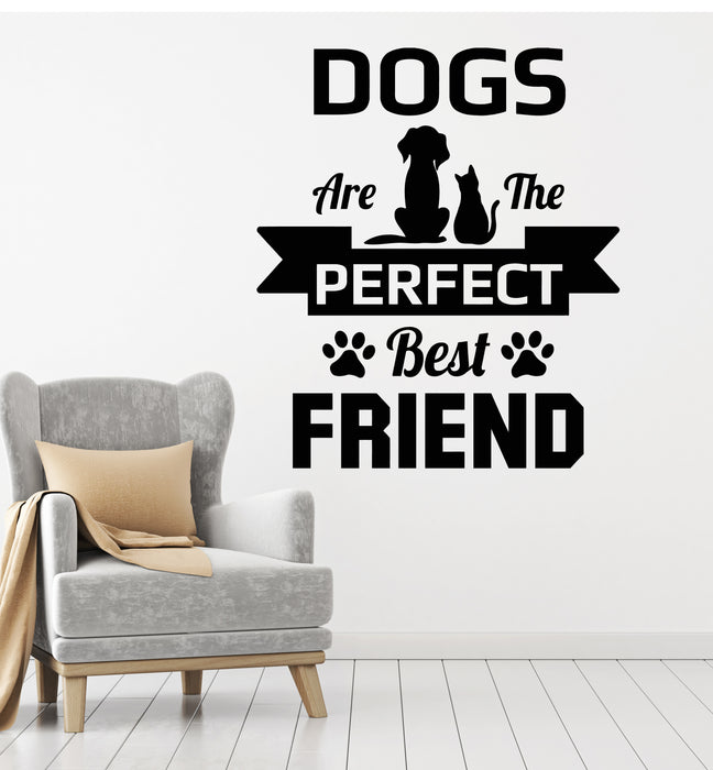 Vinyl Wall Decal Pets Friendship Animals Dogs Best Friends Quote Stickers Mural (g2697)