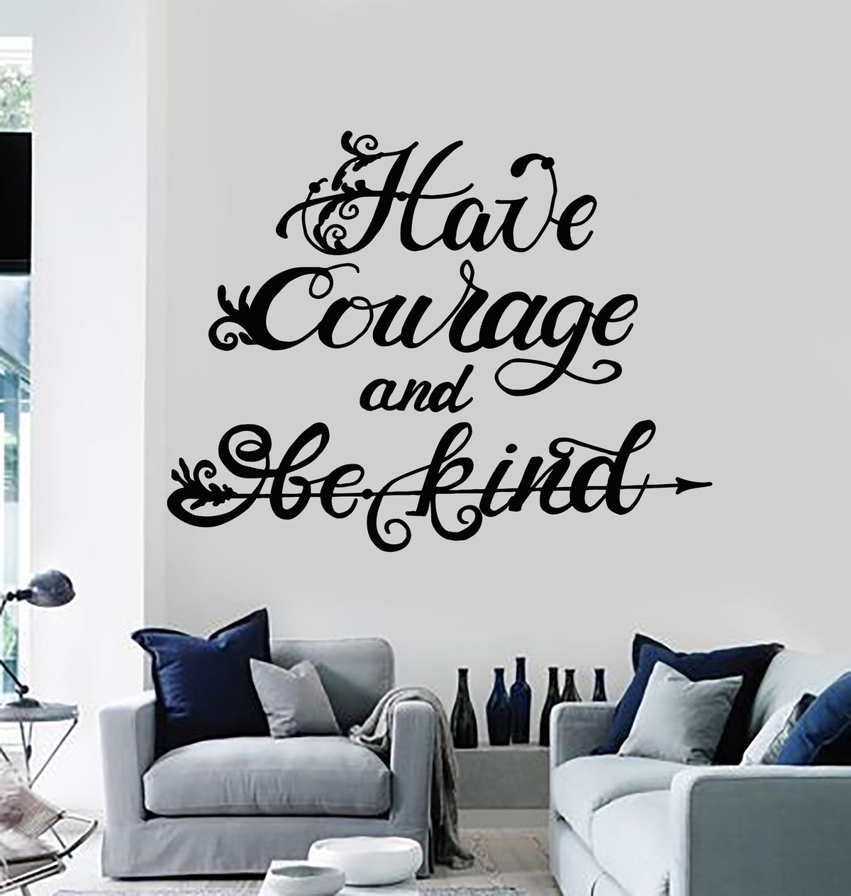 Vinyl Wall Decal Lettering Inspirational Inspire Phrase Have Courage S ...
