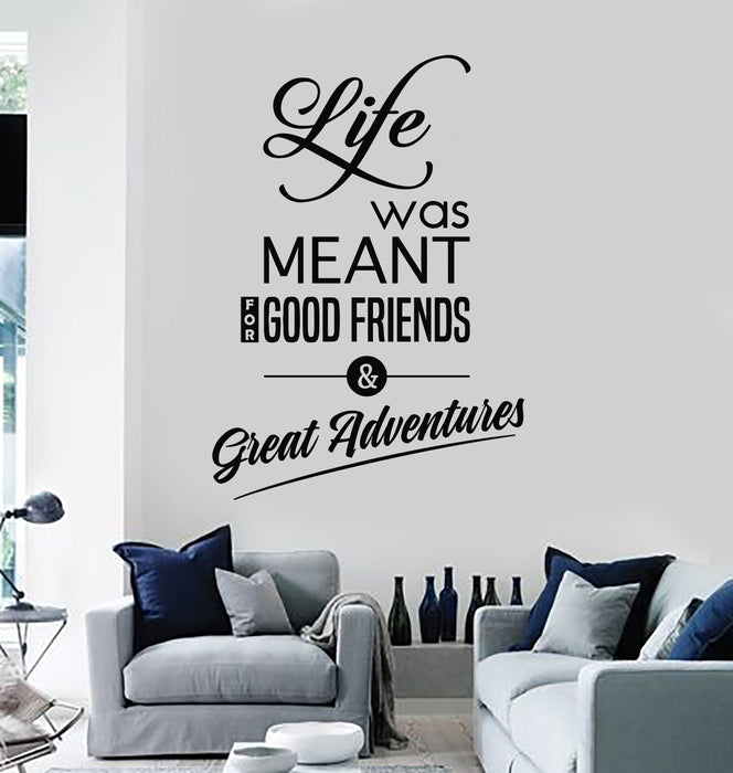 Vinyl Wall Decal Inspirational Positive Quote Phrase Friends Lettering Stickers Mural (g3033)