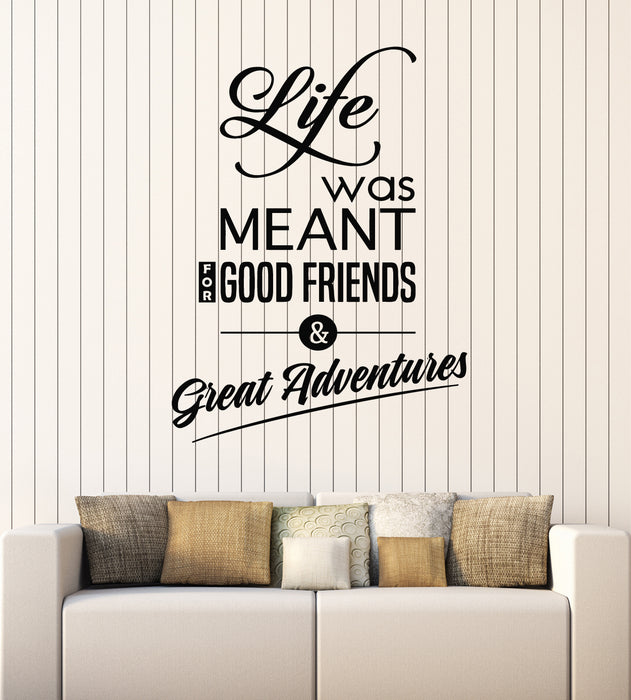 Vinyl Wall Decal Inspirational Positive Quote Phrase Friends Lettering Stickers Mural (g3033)