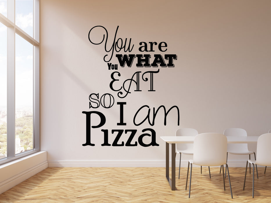 Vinyl Wall Decal Funny Quote Words Pizza Eat Pizzeria Kitchen Decor Stickers Mural (g1549)