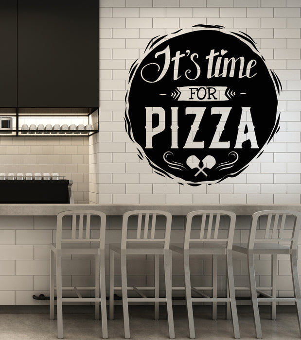 Vinyl Wall Decal Kitchen Pizzeria Tasty Food Quote It's Time For Pizza Stickers Mural (g6488)