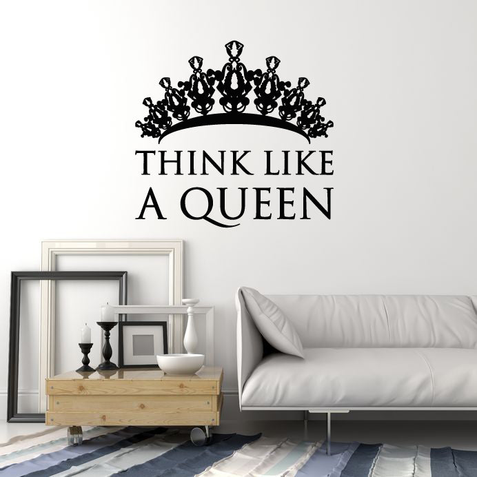 Vinyl Wall Decal Think LIke Queen Motivation Phrase Crown Stickers Mural (g5758)
