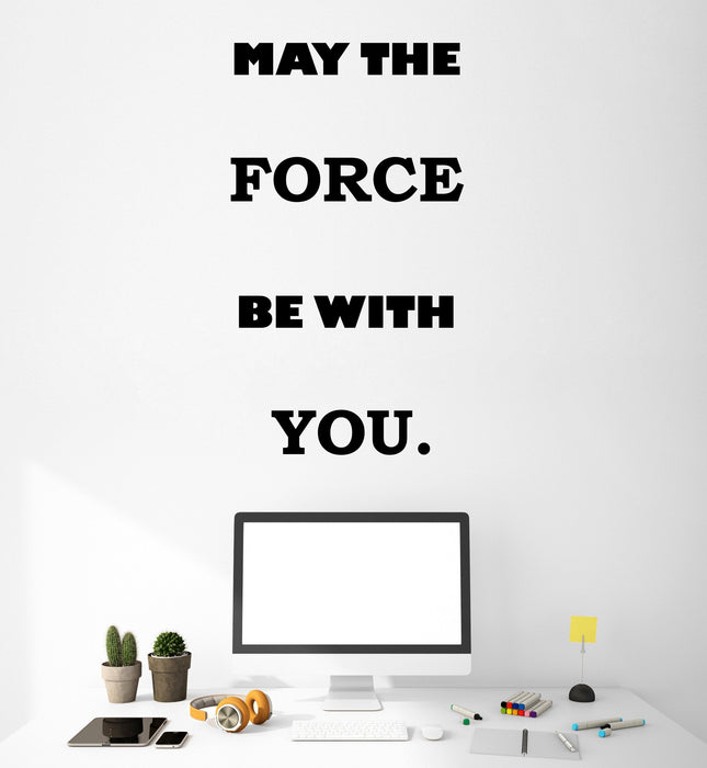 Vinyl Wall Decal Stickers Motivation Quote Words May The Force Be With You Inspiring Letters V003 (8 in x 22.5 in)