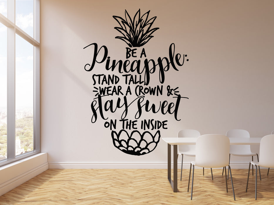 Vinyl Wall Decal Pineapple Funny Quote Inspiring Words Home Decor Stickers Mural (g1068)