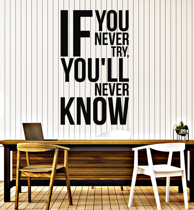 Vinyl Wall Decal Motivation Quote Words If You Never Try Stickers Mural (g6330)