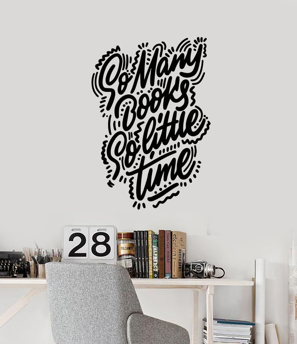 Vinyl Wall Decal Library Phrase Many Books Little Time Reading Stickers Mural (g3526)