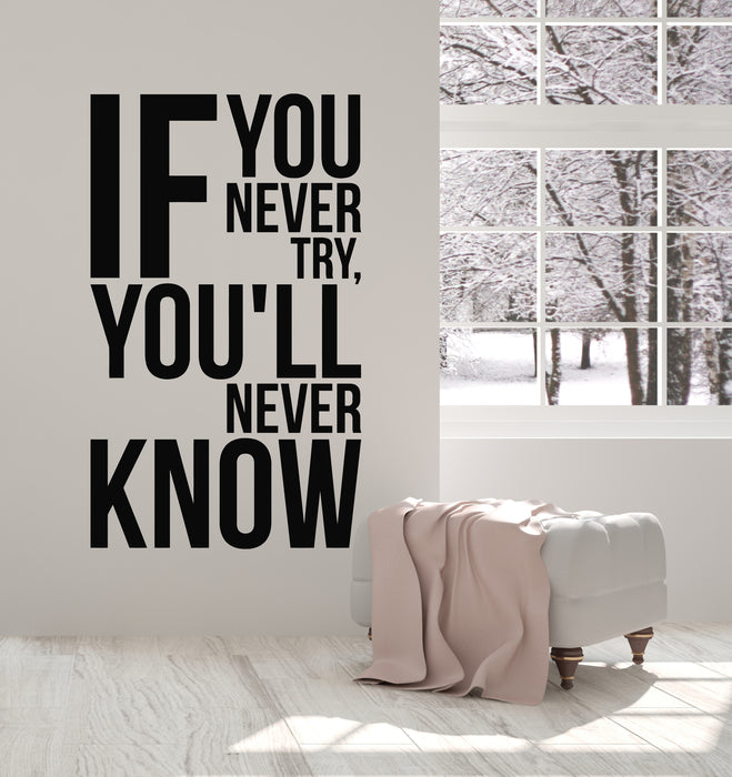 Vinyl Wall Decal Motivation Quote Words If You Never Try Stickers Mural (g6330)