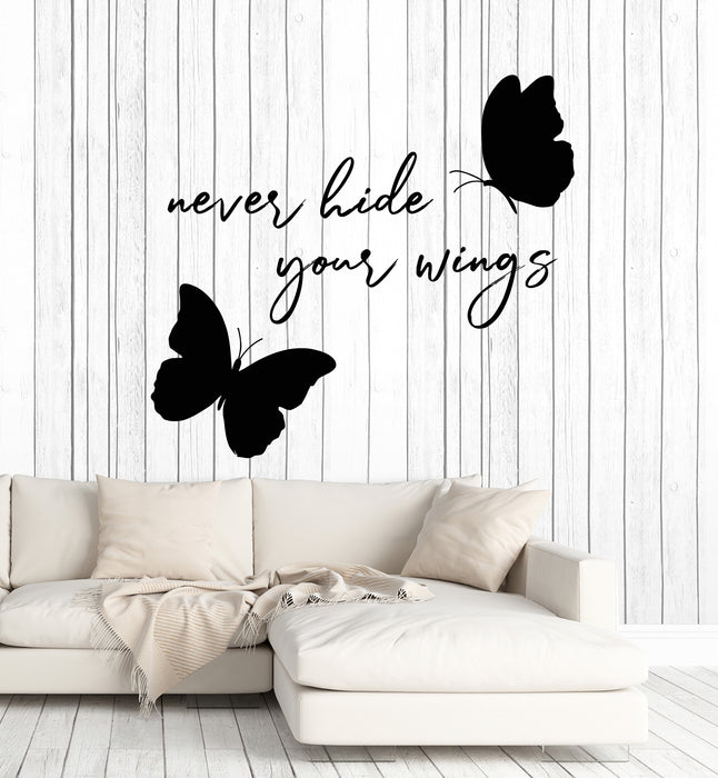 Vinyl Wall Decal Butterfly Flying Quote Never Hide Your Wings Stickers Mural (g7165)