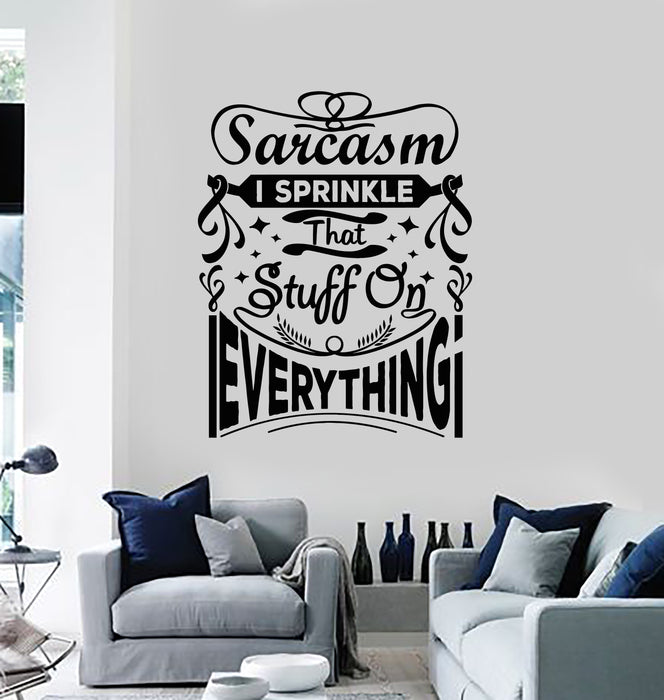 Vinyl Wall Decal Sarcastic Quotes Lettering Words Phrase Decor Stickers Mural (g7166)