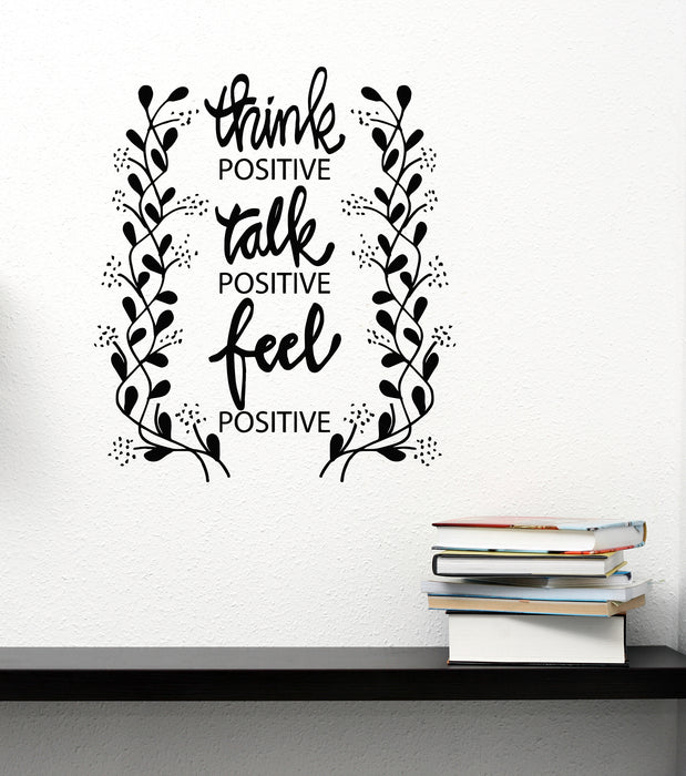 Vinyl Wall Decal Think Talk Feel Positive Ispring Home Quote Stickers Mural (g8219)