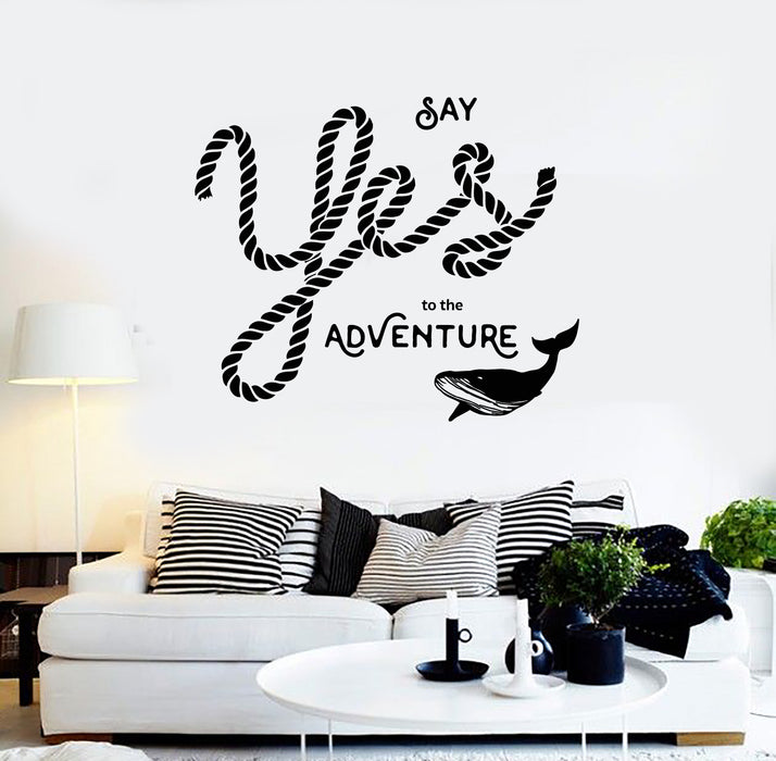 Vinyl Wall Decal Inspiring Quote Say Yes Adventure Sea Style Stickers Mural (g3849)