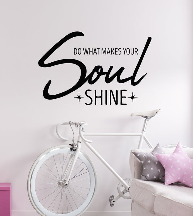 Vinyl Wall Decal Soul Shine Inspirational Quote Words Lettering Stickers Mural (g8007)