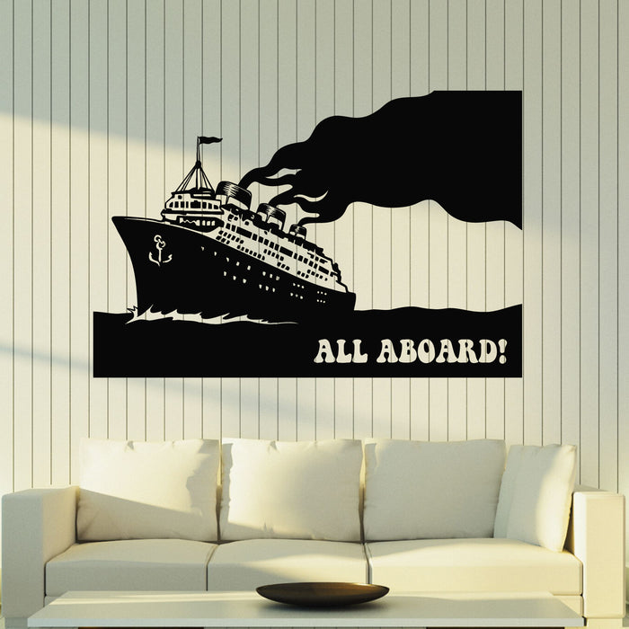 Vinyl Wall Decal Phrase All Aboard Ocean Liner Cruise Ship Travel Stickers Mural (g8344)