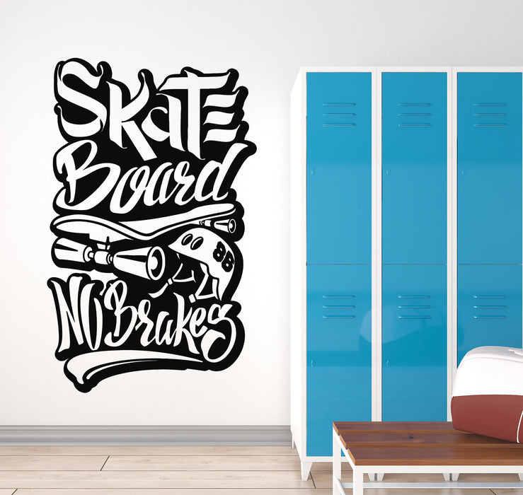Vinyl Wall Decal Teenager Room Skateboard No Brakes Phrase Sport Stickers Mural (g7030)
