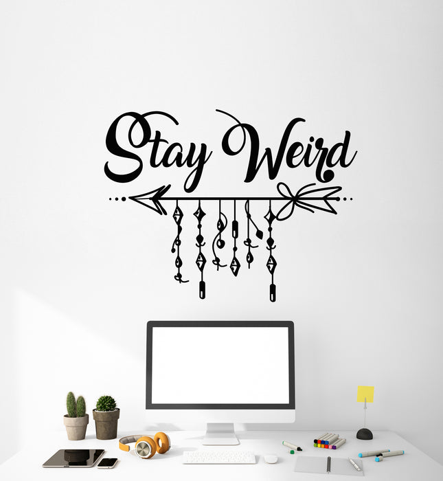 Vinyl Wall Decal Stay Weird Arrow Inspirational Quote Ethnic Room Stickers Mural (g900)