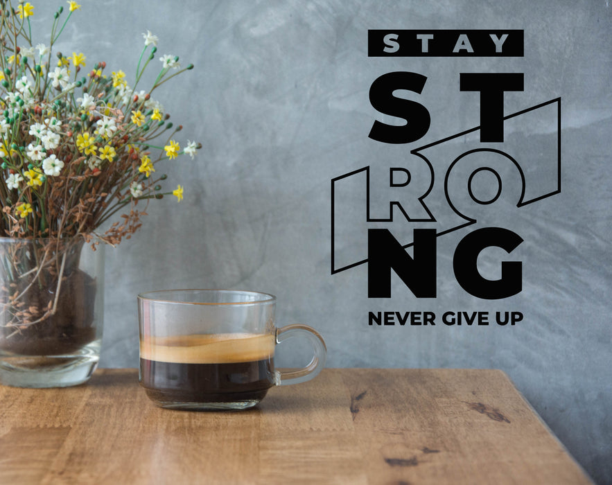 Autocollant mural en vinyle Ne jamais abandonner Restez fort Mots de motivation Autocollants muraux (g7749)