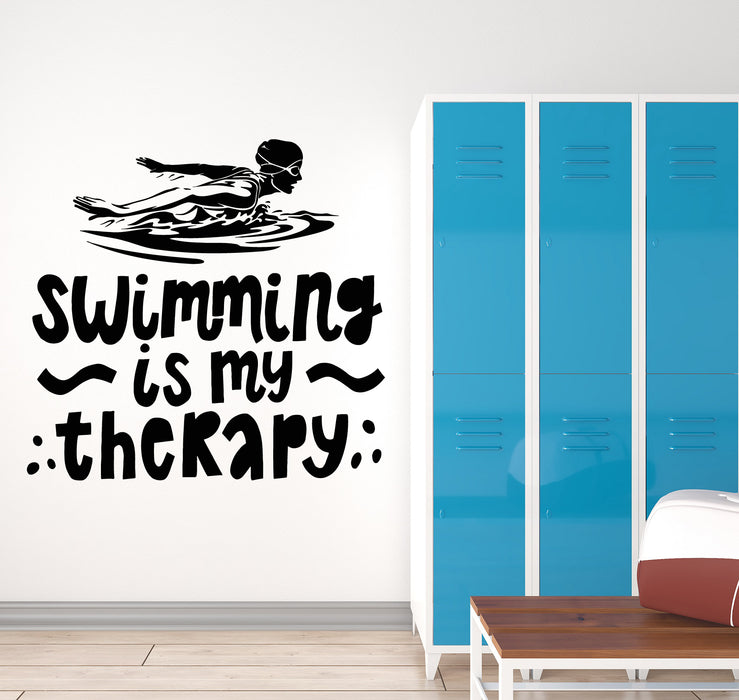 Vinyl Wall Decal Swimming Is My Therapy Sport Quote Swimmer Stickers Mural (g7450)