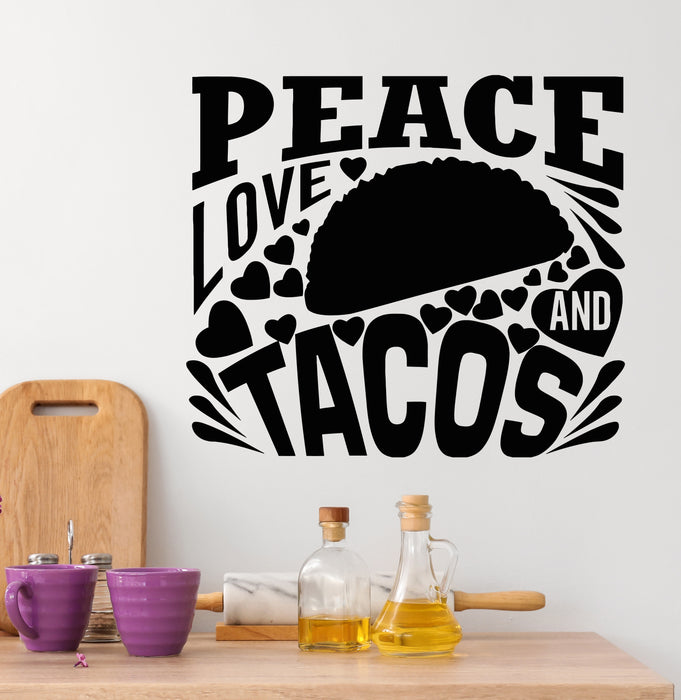 Vinyl Wall Decal Funny Phrase Peace Love And Tacos Fast Food Stickers Mural (g5424)