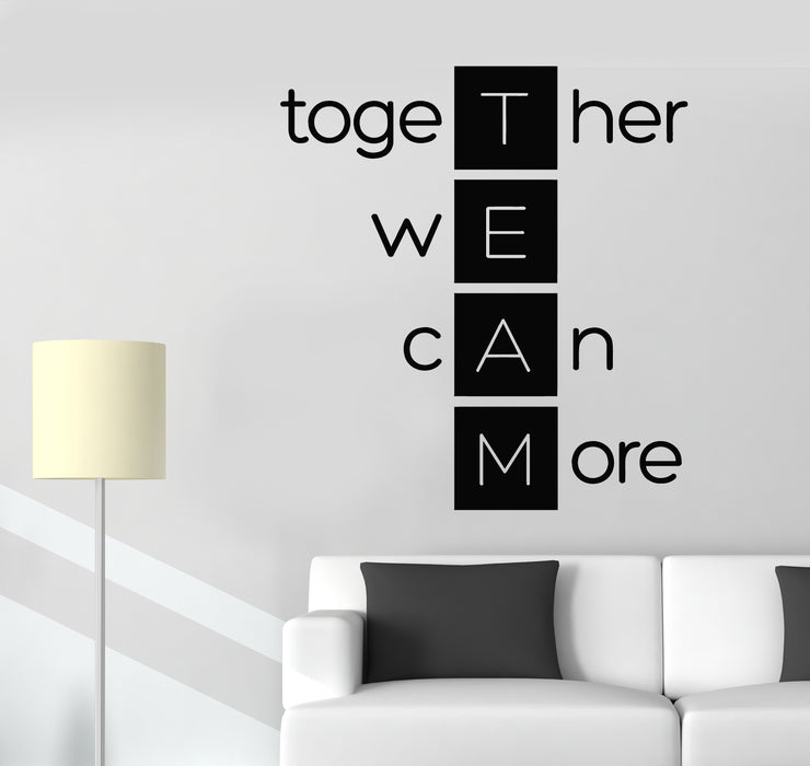 Vinyl Wall Decal Together We Can More Team Work Office Stickers Mural (g5241)
