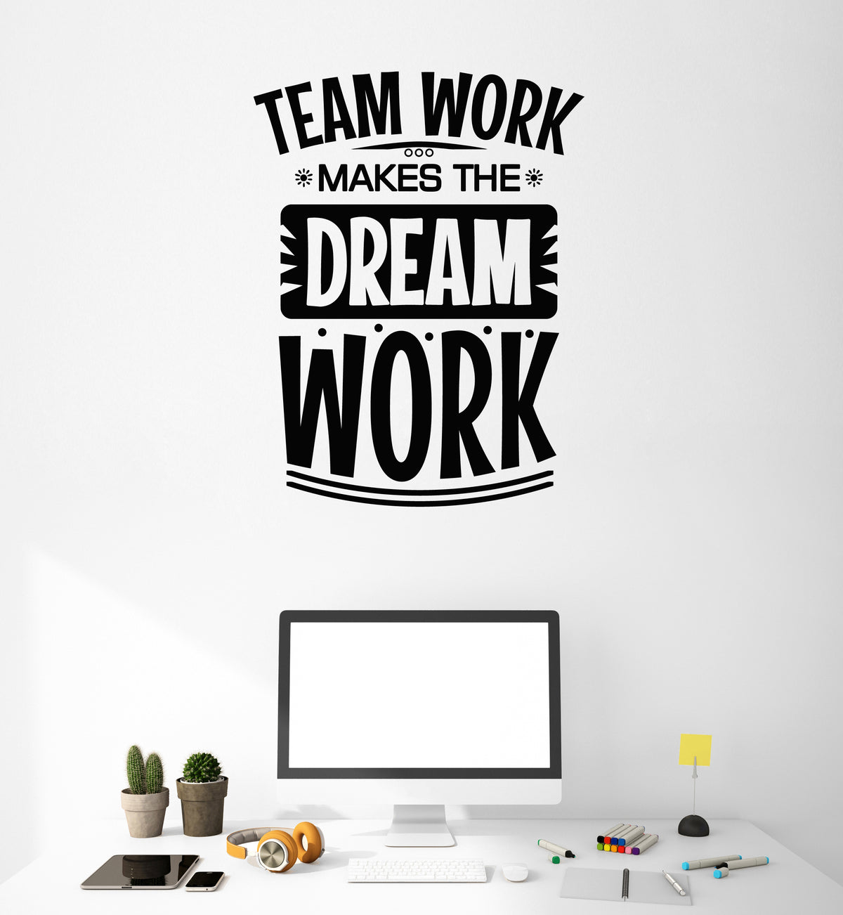 Workdesk Decals Team Work Makes the Dream Work Vinyl Wall Decal Lettering Motivation O ...