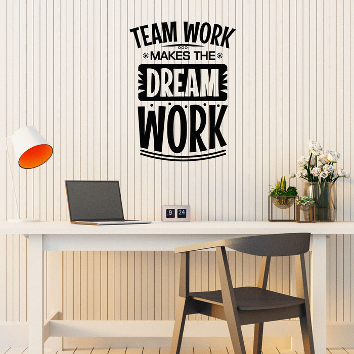 Team Work Makes the Dream Work Vinyl Wall Decal Lettering Motivation Office Decor Stickers Mural (k338)