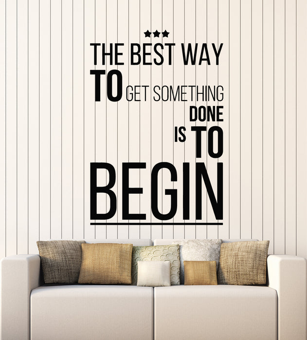 Vinyl Wall Decal Motivation Quote The Best Way Begin Stickers Mural (g5251)