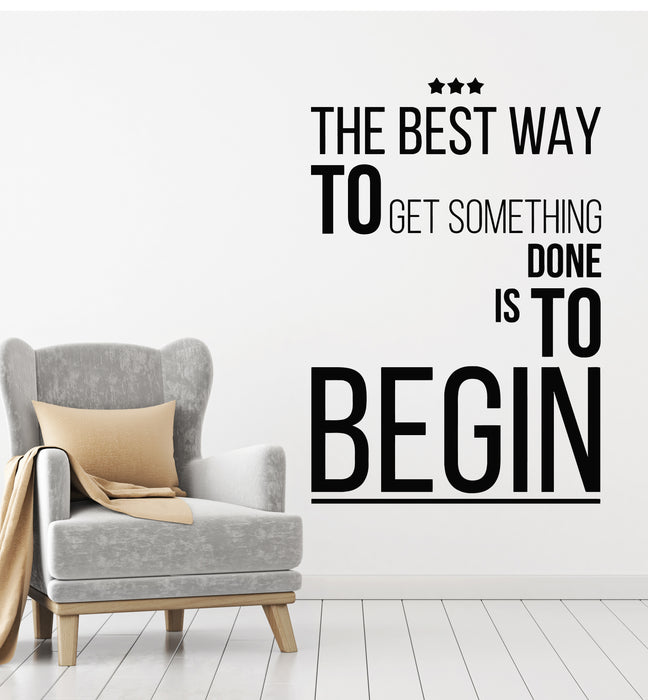 Vinyl Wall Decal Motivation Quote The Best Way Begin Stickers Mural (g5251)