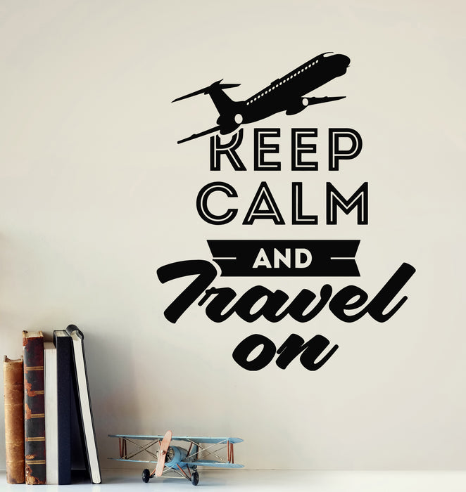 Vinyl Wall Decal Keep Calm And Travel On Adventure Inspiring Phrase Stickers Mural (g5296)
