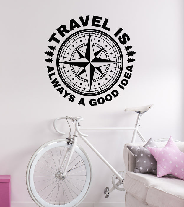 Vinyl Wall Decal Travel Good Idea Quote Words Rose of Wind Stickers Mural (g7491)