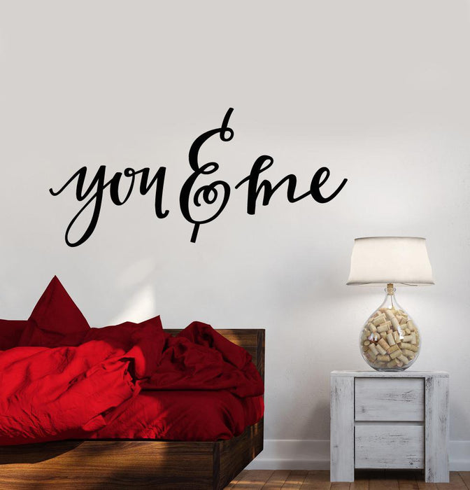 Vinyl Wall Decal You And Me Quote Words Bedroom Decor Stickers (2544ig)