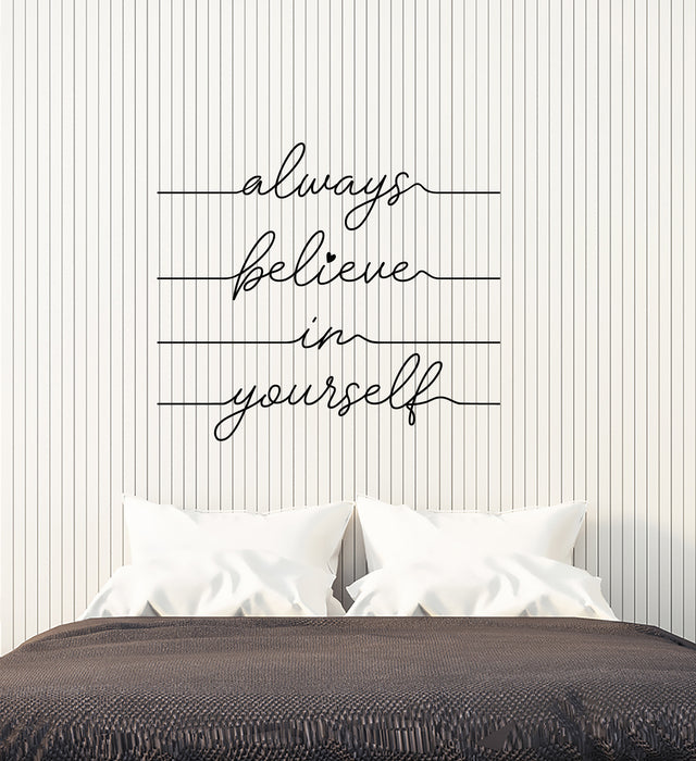 Vinyl Wall Decal Always Believe In Yourself Inspirational Quote Motivation Stickers (4145ig)