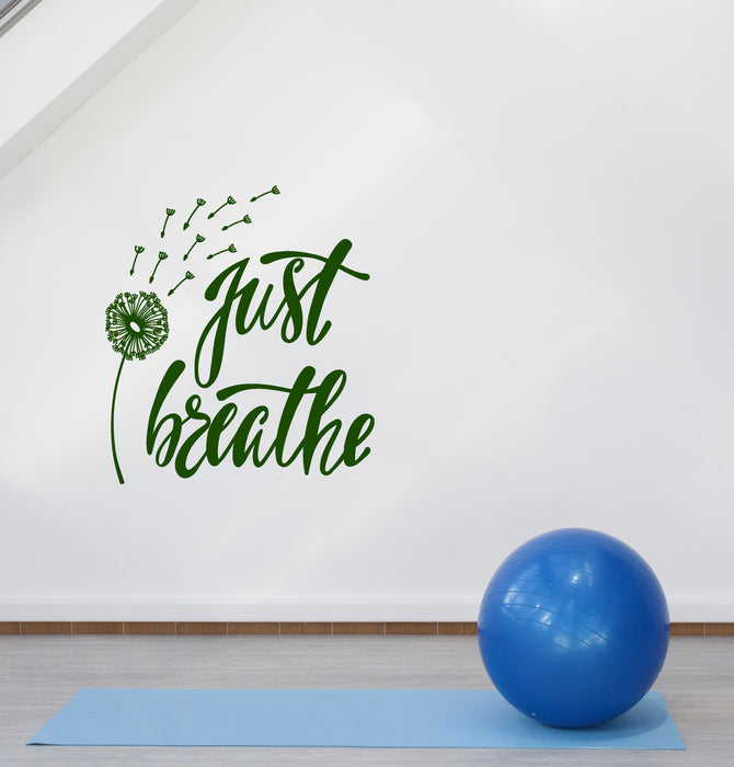Vinyl Wall Decal Dandelion Just Breathe Inspiration Words For Yoga Meditation Room Stickers (4185ig)