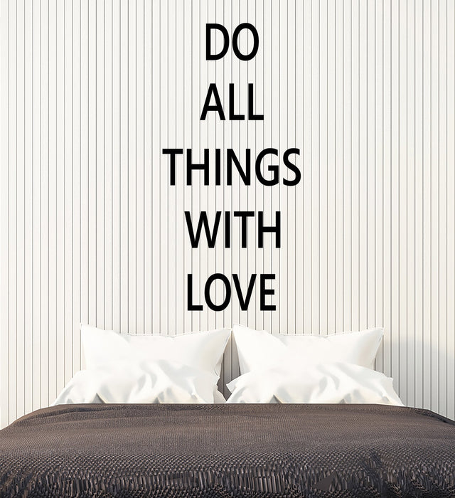 Vinyl Wall Decal Stickers Motivation Quote Words Do All Things With Love Inspiring Letters 2915ig (10.5 in x 22.5 in)