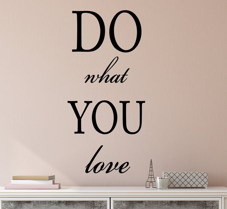 Vinyl Wall Decal Stickers Motivation Quote Words Inspiring Letters Do What You Love 2141ig (10.5 in x 22.5 in)
