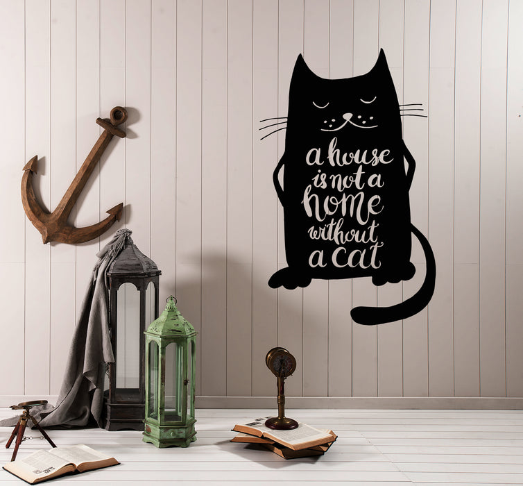 Autocollant mural en vinyle avec citation amusante pour animaux de compagnie, chats, animaux domestiques. La maison n'est pas une maison sans chat. Autocollants (4233ig)