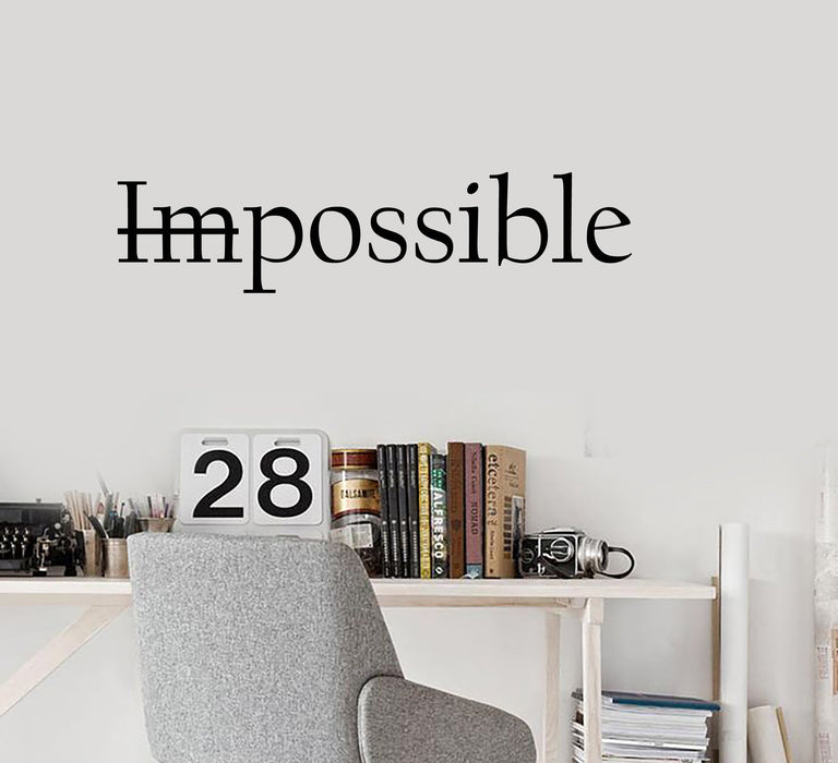 Vinyl Wall Decal Stickers Motivation Quote Words Impossible Possible Inspiring Letters 2076ig (22.5 in X 5 in)