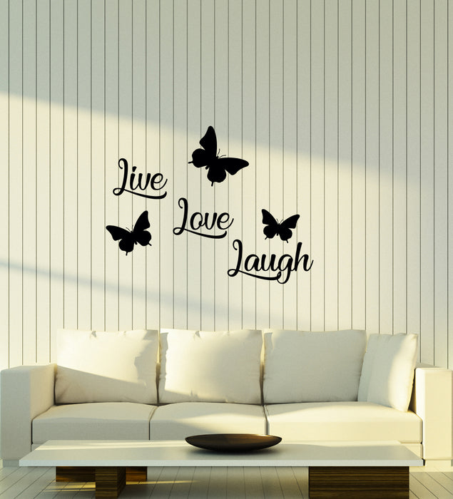 Vinyl Wall Decal Butterflies Live Love Laugh Positive Quote Stickers (4075ig)