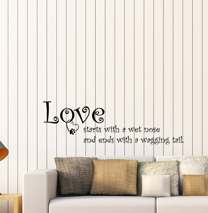 Vinyl Wall Decal Stickers Quote Words Inspiring Love Starts With A Wet Nose Letters 4091ig (22.5 in x 7 in)