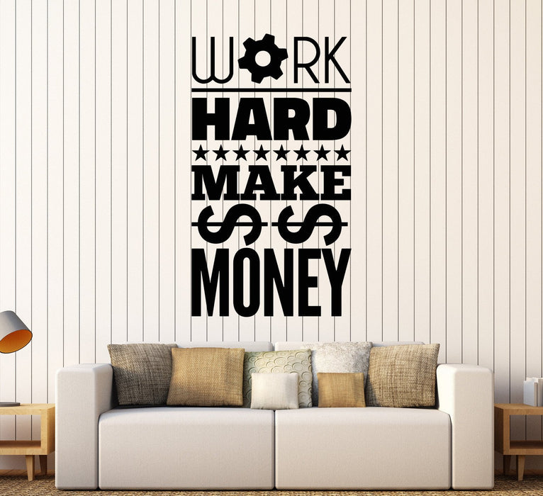 Vinyl Wall Decal Work Hard Make Money Motivation Inscription Stickers Unique Gift (908ig)