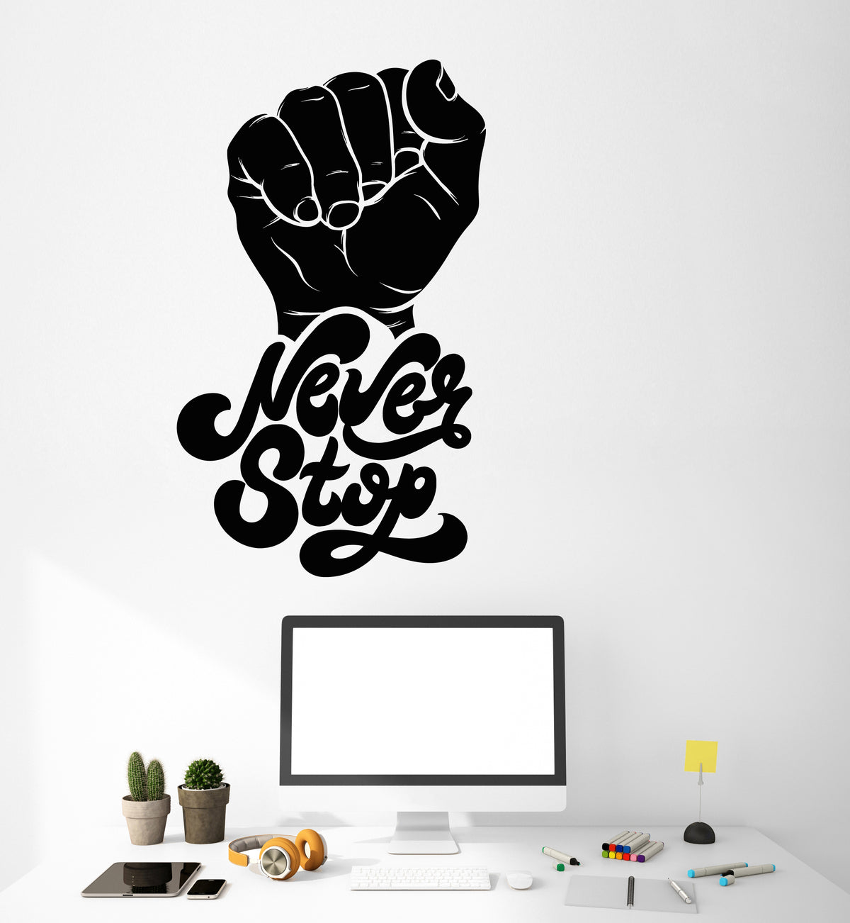 Vinyl Wall Decal Motivation Word Quote Fist Hand Never Stop Stickers ...