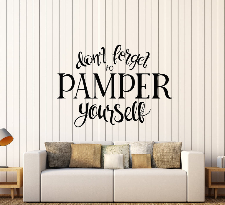 Vinyl Wall Decal Positive Motivation Quote Don't Forget To Pamper Yourself Stickers (2656ig)