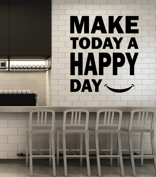 Vinyl Wall Decal Positive Quote Words Make Today A Happy Day Stickers (3681ig)