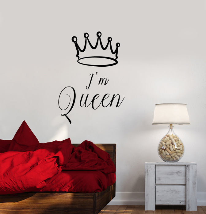 Vinyl Wall Decal I'm Queen Crown Words Quote For Girls Room Stickers (3985ig)