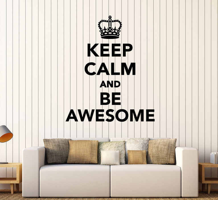 Vinyl Wall Decal Quote Words Keep Calm And Be Awesome Stickers (2220ig)