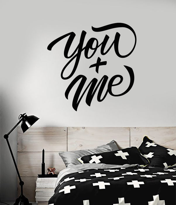 Vinyl Wall Decal Romantic Quote Words You Me Bedroom Decor Stickers (2389ig)