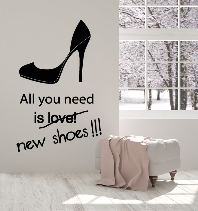 Vinyl Wall Decal Positive Quote For Woman All You Need Shoes Stickers (2633ig)