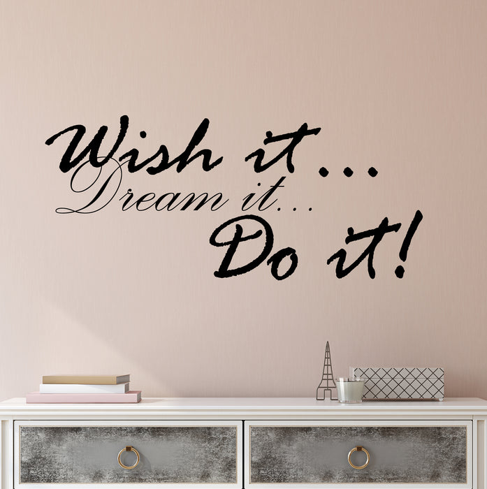 Vinyl Wall Decal Stickers Motivation Quote Words Wish it Dream Do It Inspiring Letters 3857ig (22.5 in x 10 in)
