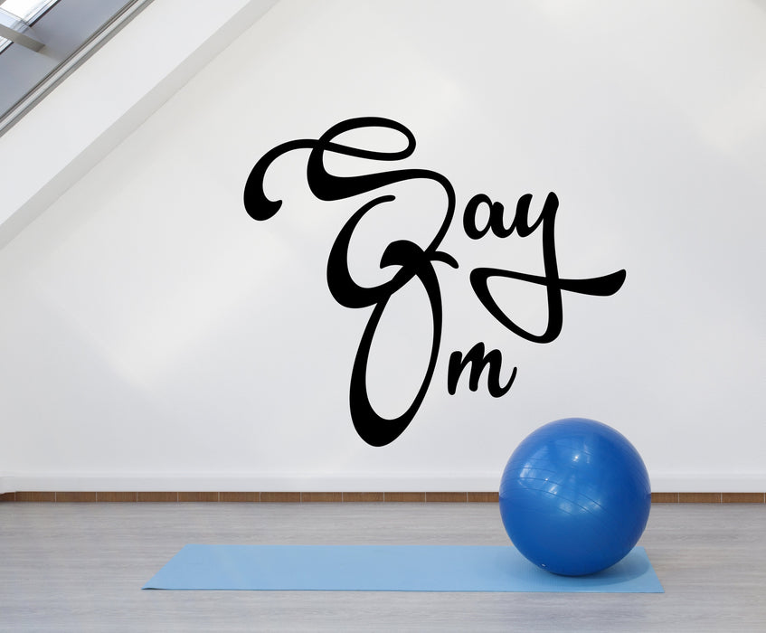 Vinyl Wall Decal Quote Words Say Om For Yoga Center Inspiring Stickers (2978ig)